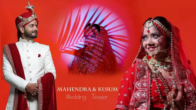 Wedding Teaser · Mahendra & Kusum