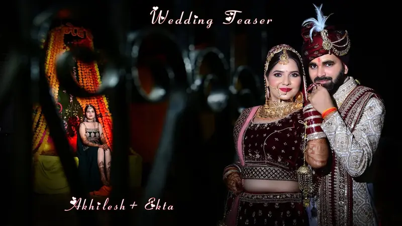 Wedding Teaser · Ekta & Akhilesh