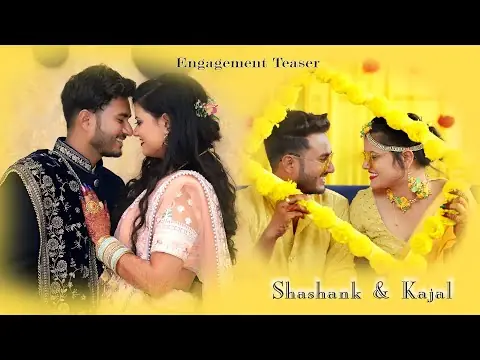 Engagement & Haldi, Mehendi, CeremonyTeaser · shashank & kajal